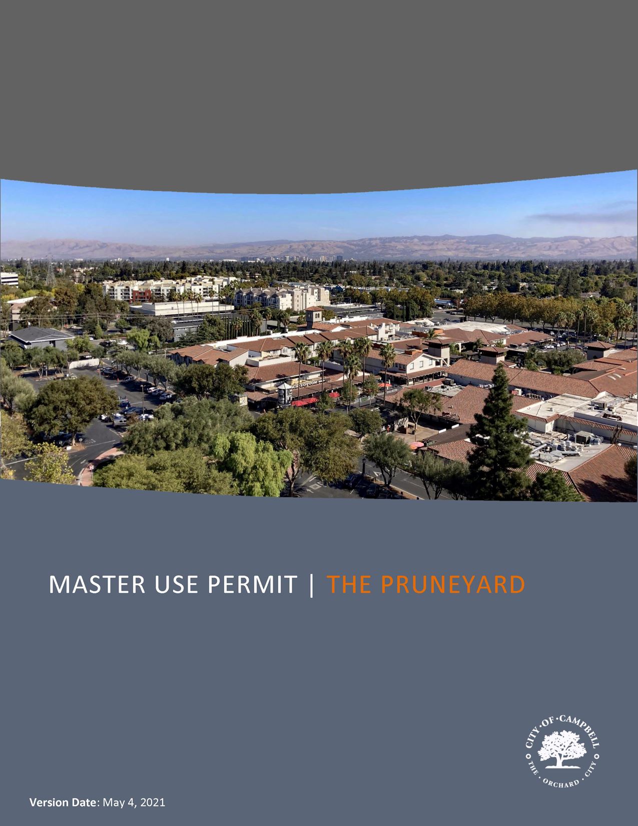 MUP Coversheet (2021); photo of the Pruneyard and trees from top view angle