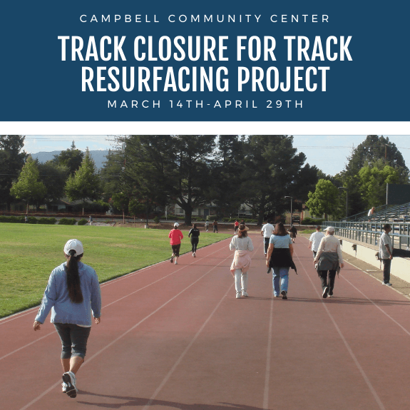 Campbell Community Center Track Closure