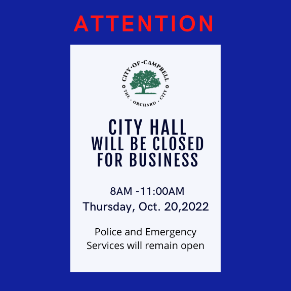 City Hall Offices are Closed October 20, 2022 from 8:00 am to 11:30am