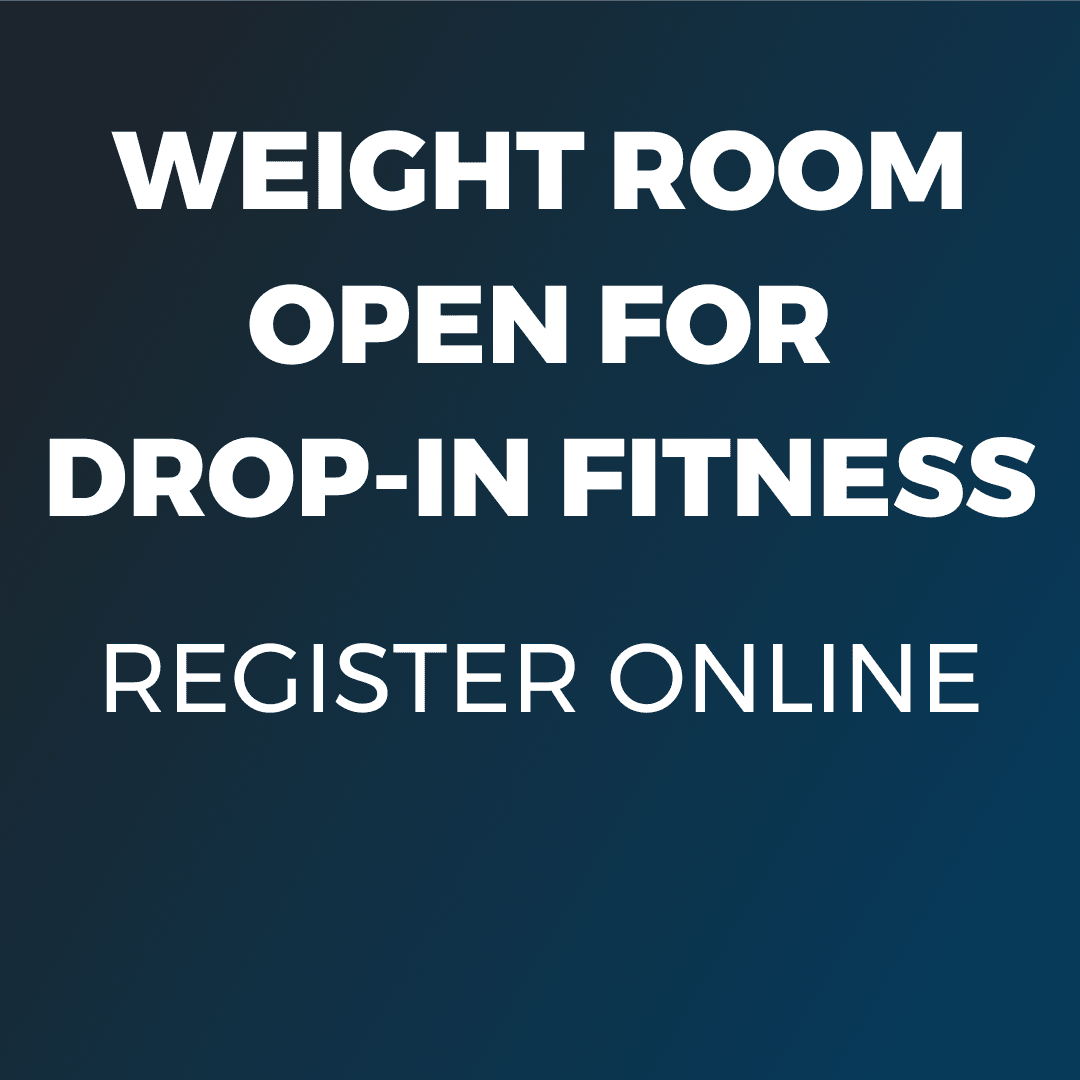 Weight Room Open for 18+ for Drop-in Fitness
